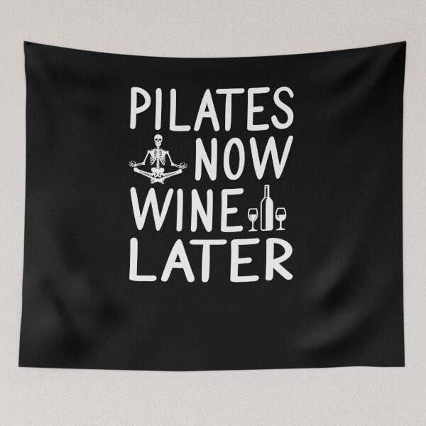 Item preview, Pilates Now Wine Later designed and sold by Merch By ika.