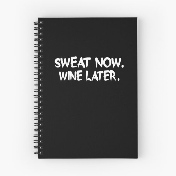 Item preview, Sweat Now Wine Later  designed and sold by Merch By ika.