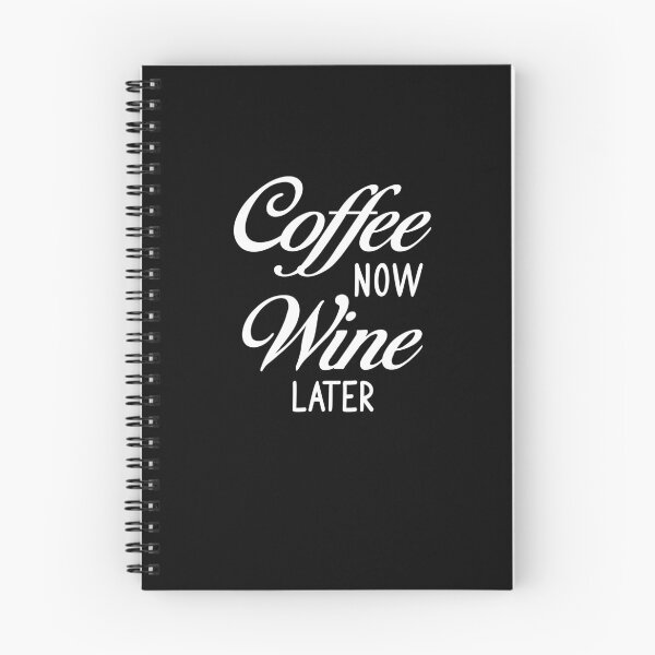 Item preview, Coffee Now Wine Later designed and sold by Merch By ika.