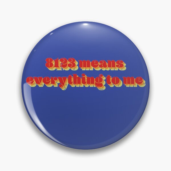 Item preview, 8123 means everything to me designed and sold by Taylorisnotcool.