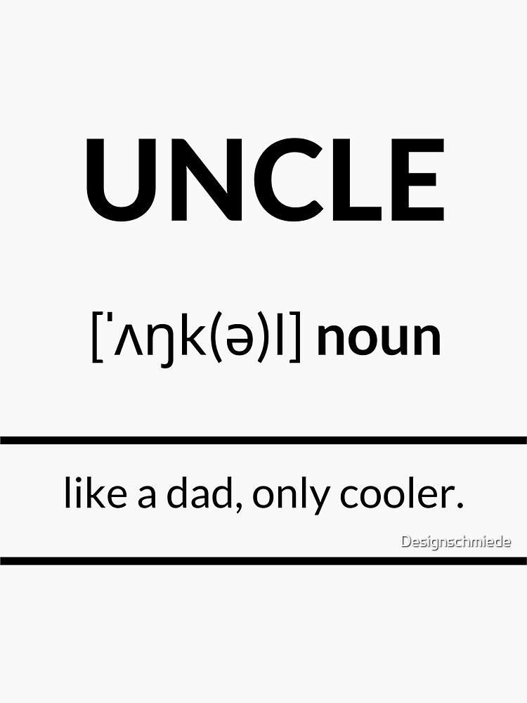"Uncle Definition Dictionary Collection" Sticker by Designschmiede