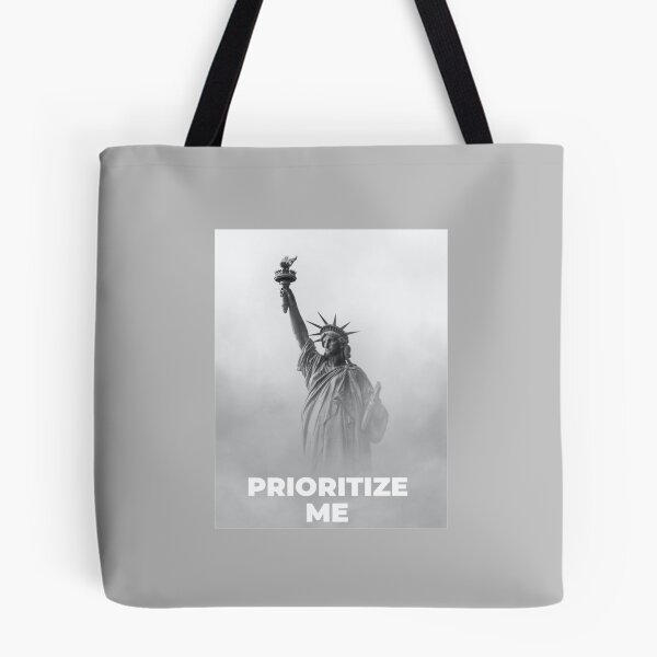 Item preview, PRIORITIZE ME designed and sold by Ethos Bubbles.