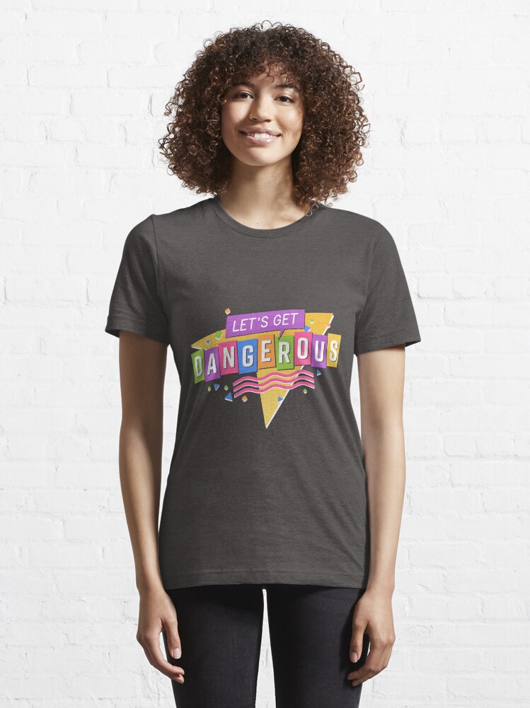 Alternate view of Let's Get Dangerous Essential T-Shirt
