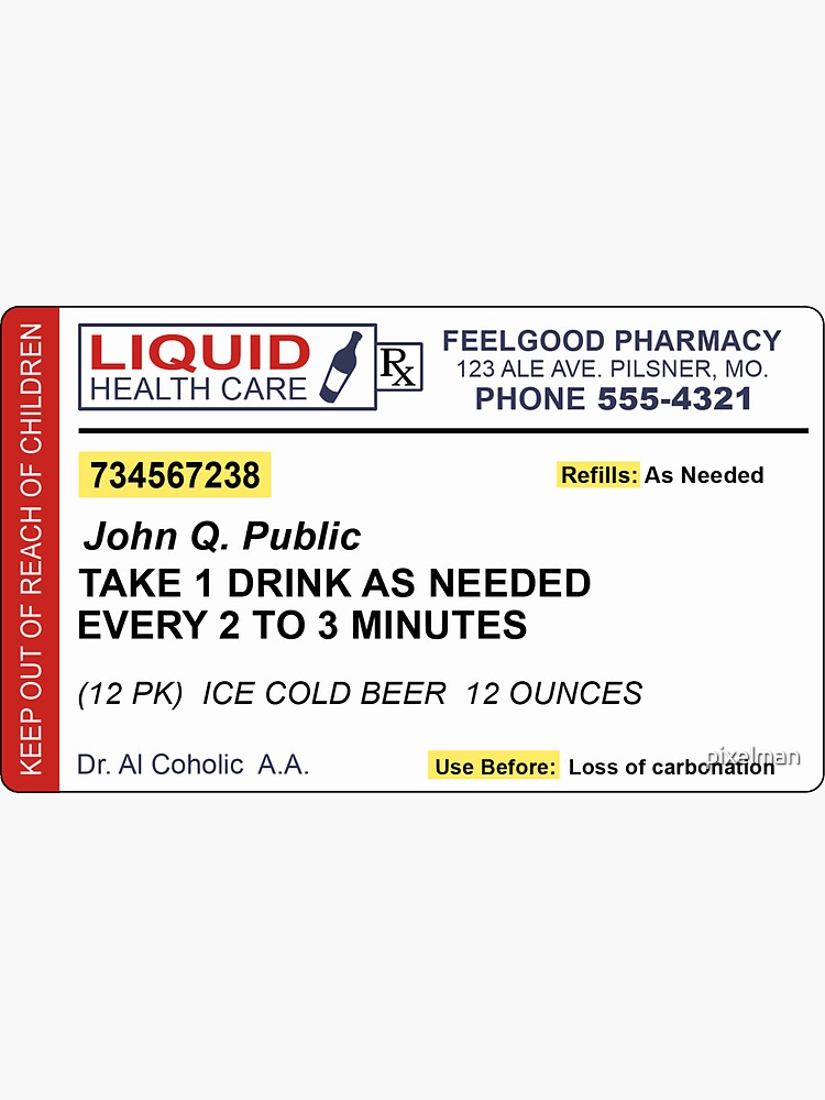 beer-prescription-sticker-for-sale-by-pixelman-redbubble for Free Printable Prescription Label Template Beer Prescription