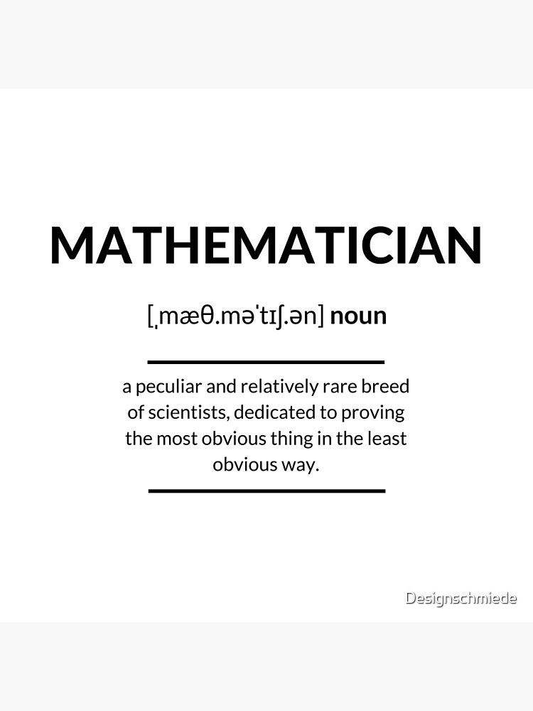 "Mathematician Definition Dictionary Collection" Poster by