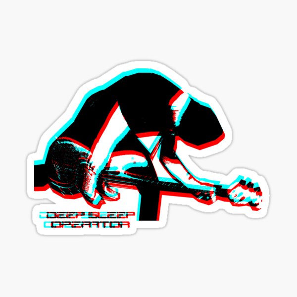 Deep Sleep Operator Bassist Sticker