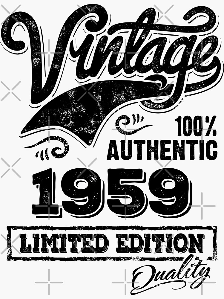 "Vintage Year 1959 Classic Rock and Roll Authentic Limited Edition