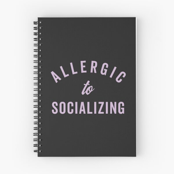 Item preview, Allergic To Socializing Funny Quote designed and sold by quarantine81.