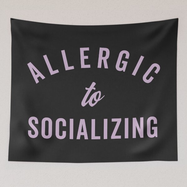 Item preview, Allergic To Socializing Funny Quote designed and sold by quarantine81.