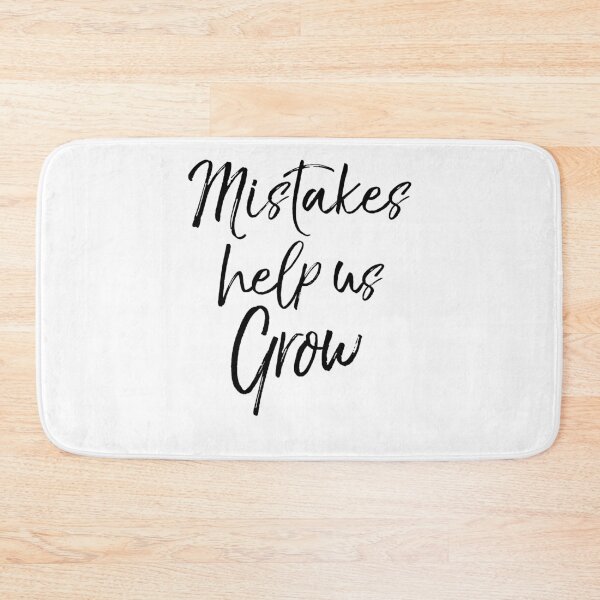 Item preview, Mistakes Help Us Grow Teaching Quote designed and sold by TNDesignStudio.