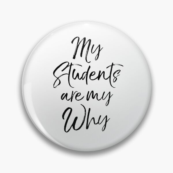 Artikelvorschau, My Students are My Why Teaching Quote entworfen und verkauft von TNDesignStudio.