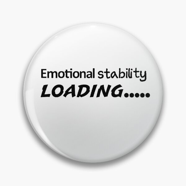 Item preview, Emotional stability designed and sold by Kajusmcr.
