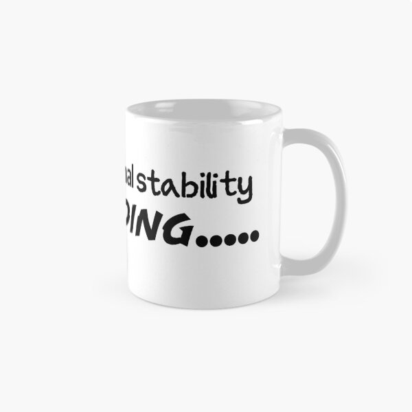 Item preview, Emotional stability designed and sold by Kajusmcr.