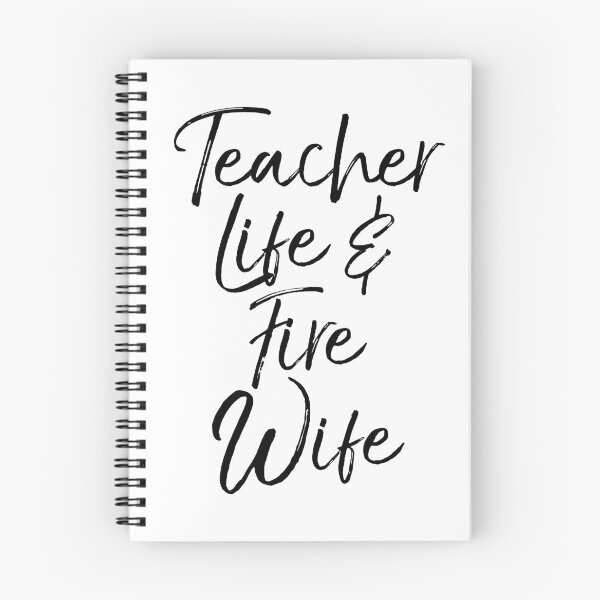 Item preview, Teacher Life & Fire Wife Teaching Quote designed and sold by TNDesignStudio.