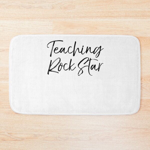 Artikelvorschau, Teaching Rock Star Teaching Quote entworfen und verkauft von TNDesignStudio.