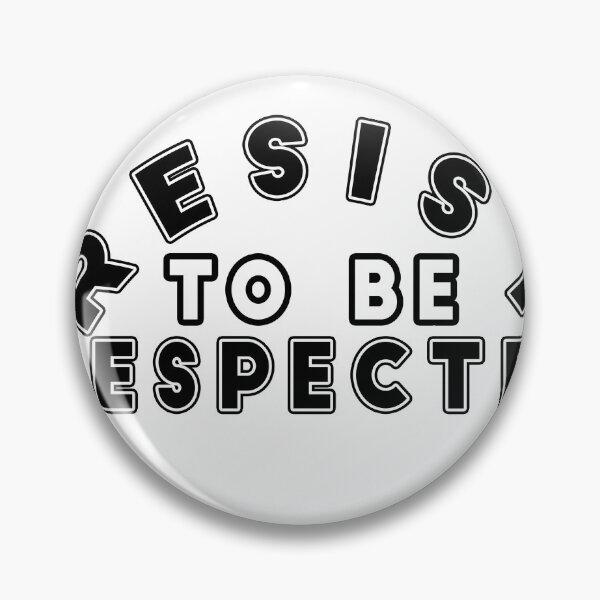 Item preview, Resist to be Respected  designed and sold by barotel34.