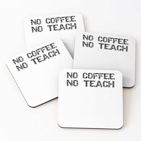 Item preview, Vintage No Coffee No Teach Teaching Quote designed and sold by TNDesignStudio.