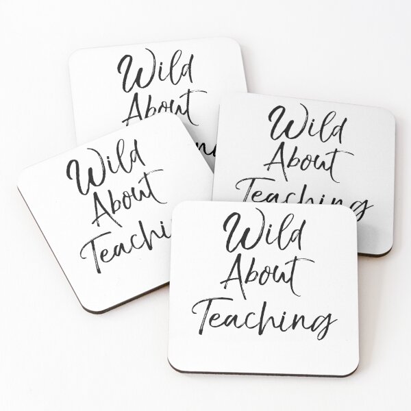 Artikelvorschau, Wild About Teaching Teaching Quote entworfen und verkauft von TNDesignStudio.