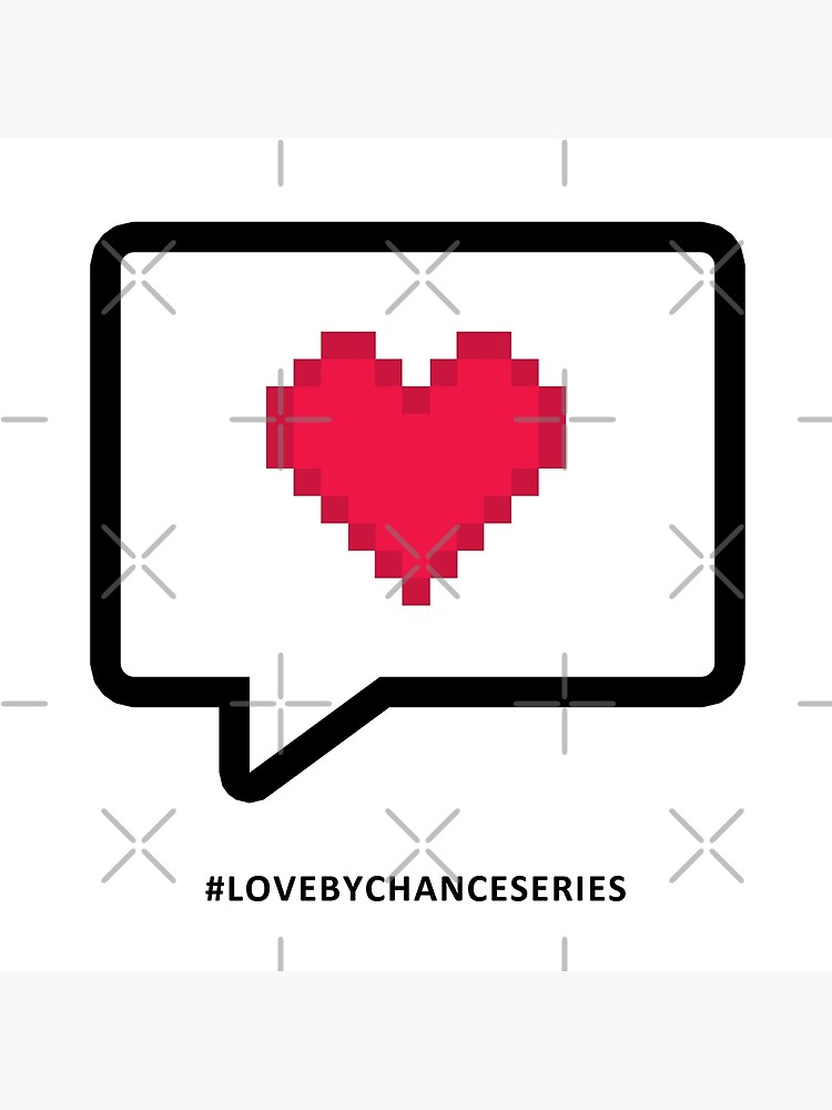 Love By Chance Shirt Poster