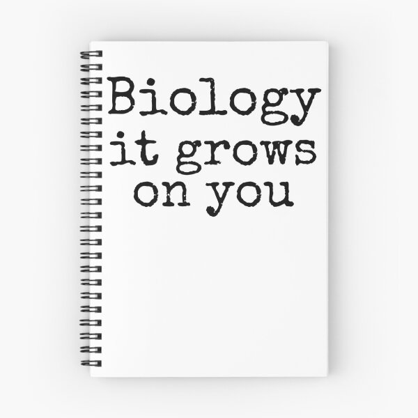 Item preview, Biology it Grows on You Science Quote designed and sold by TNDesignStudio.