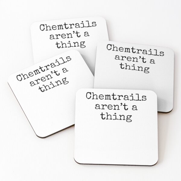 Item preview, Chemtrails aren't a Thing Science Quote designed and sold by TNDesignStudio.