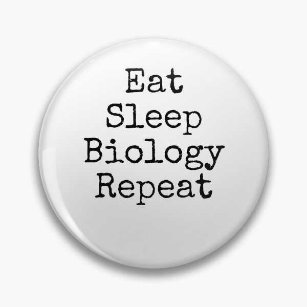 Item preview, Eat Sleep Biology Repeat Science Quote designed and sold by TNDesignStudio.