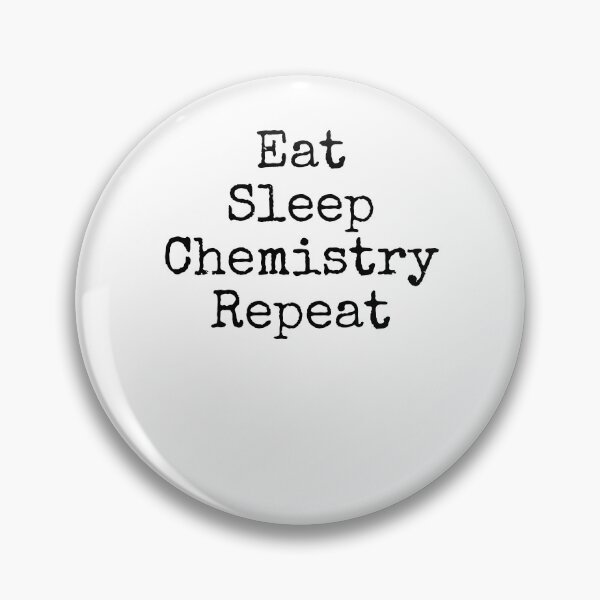 Item preview, Eat Sleep Chemistry Repeat Science Quote designed and sold by TNDesignStudio.