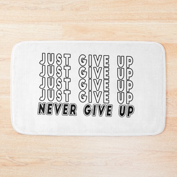 Item preview, Never give up  designed and sold by barotel34.