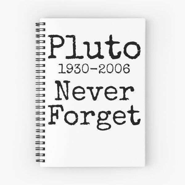 Item preview, Funny Pluto 1930-2006 Never Forget Science Quote designed and sold by TNDesignStudio.