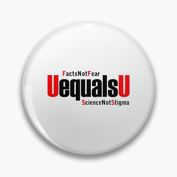 Item preview, UEqualsU HIV Facts Not Fear Science Not Stigma designed and sold by HIVModernizationMovement.