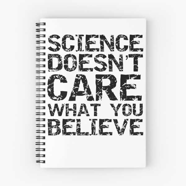 Item preview, Funny Science Doesn't Care What You Believe Science Quote designed and sold by TNDesignStudio.