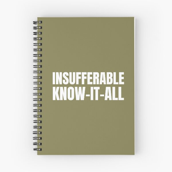 Item preview, Insufferable Know-it-all designed and sold by bluehair.
