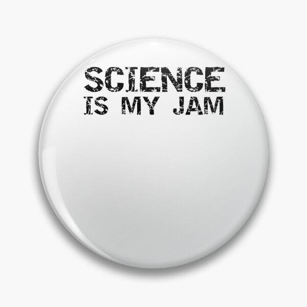 Item preview, Funny Science is My Jam Science Quote designed and sold by TNDesignStudio.