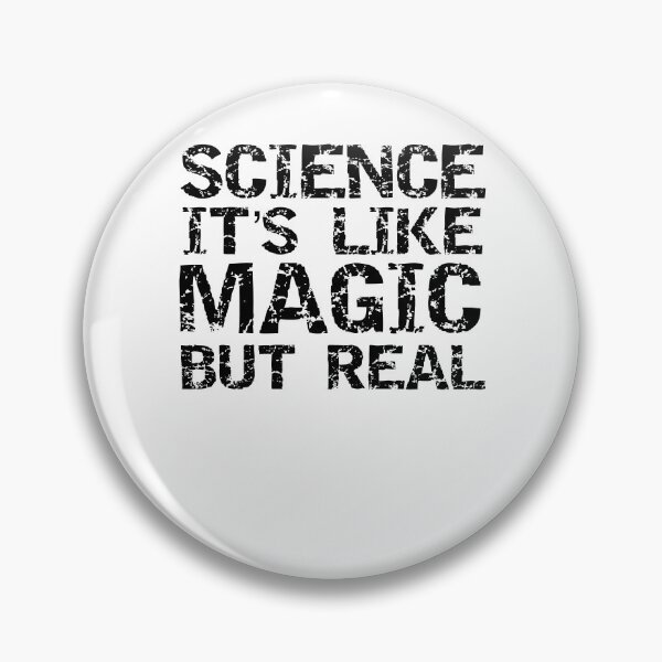 Item preview, Funny Science it's Like Magic but Real Science Quote designed and sold by TNDesignStudio.