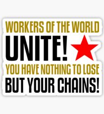 Workers of the World Unite Slogan Stickers Sticker