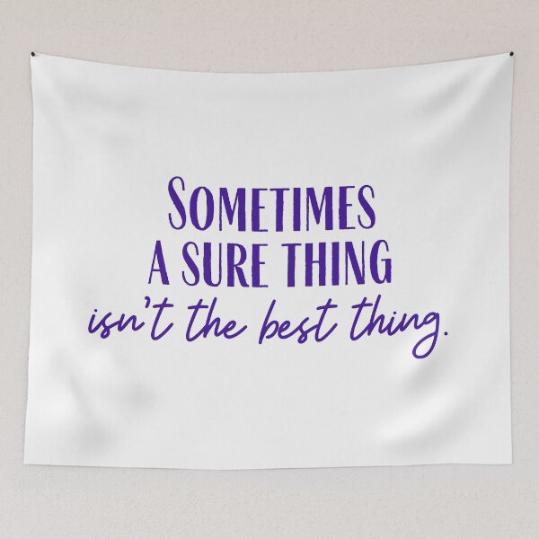 Item preview, A Sure Thing designed and sold by cobie123270.
