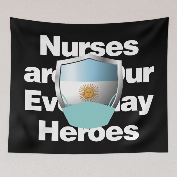 Item preview, Argentina Nurses are Everyday Heroes designed and sold by HelloFromAja.