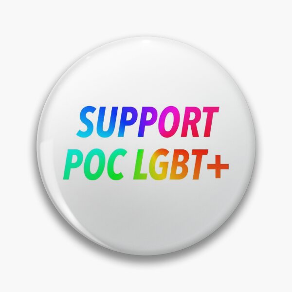 Item preview, Support POC LGBT+ people designed and sold by justsomethings.
