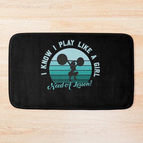 Item preview, I Play Like a Girl, Need A Lesson? Funny Lift Player designed and sold by graphicmeyou.