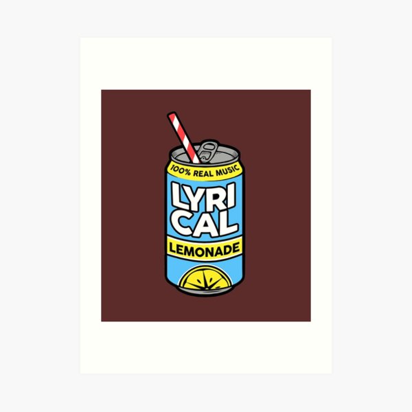 Lycrical Limonade 100% Real Music Art Print