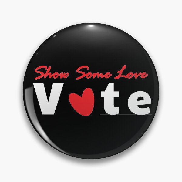Item preview, Show Some Love Vote Red and White  designed and sold by MoneekDesigns.