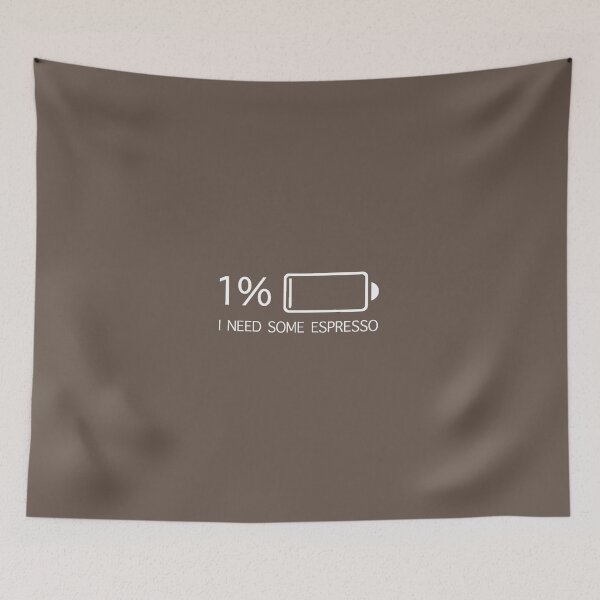 Item preview, Battery 1%. I need some espresso  designed and sold by Bob4rt.