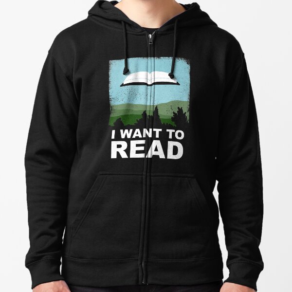I Want to Read Zipped Hoodie