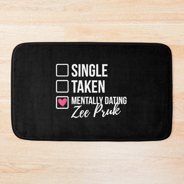 Item preview, Single Taken Mentally Dating Zee Pruk designed and sold by skeletonvenus.