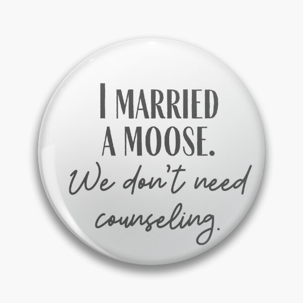 Item preview, Married a Moose designed and sold by cobie123270.