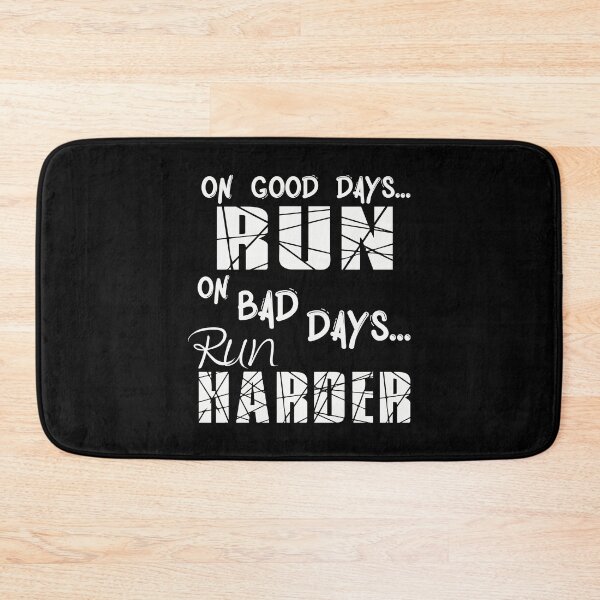 Item preview, Running Good Days Run - Bad Days Run Harder designed and sold by BestTrendyChoices.