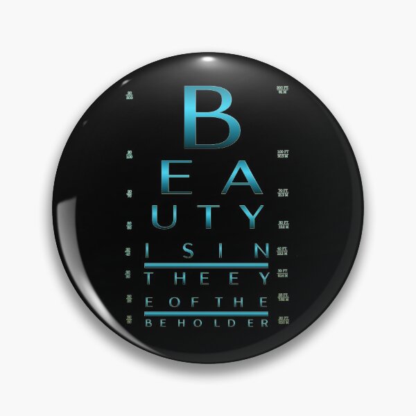 Item preview, Beauty is in the eye of the beholder. / Custom Eye Chart designed and sold by mensijazavcevic.