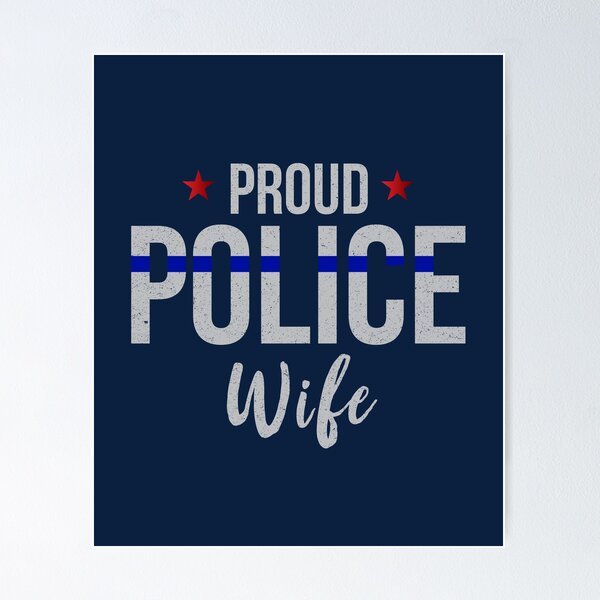 Item preview, Proud Police Wife, Police Officer Family designed and sold by corbrand.