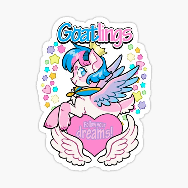Goat Princess - Follow Your Dreams! Sticker