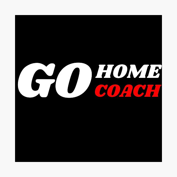 Item preview, Go Home Coach - Best Funny Swimmer Gift | Swimming designed and sold by sviatos.